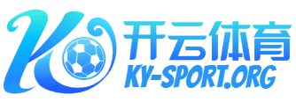 开云·体育 (kaiyun)官方网站_KAIYUN SPORT